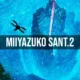 miiyazuko sant.2